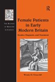 Female Patients in Early Modern Britain