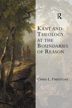 Kant and Theology at the Boundaries of Reason - Firestone, Chris L