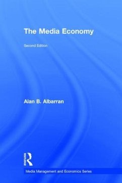 The Media Economy - Albarran, Alan B