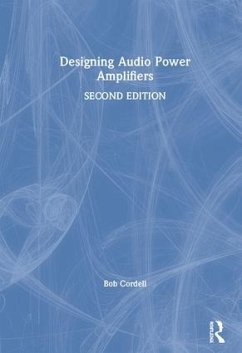 Designing Audio Power Amplifiers - Cordell, Bob