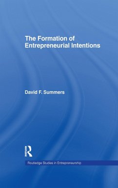 Forming Entrepreneurial Intentions - Summers, David F