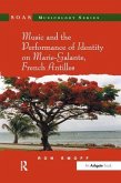 Music and the Performance of Identity on Marie-Galante, French Antilles. Ron Emoff