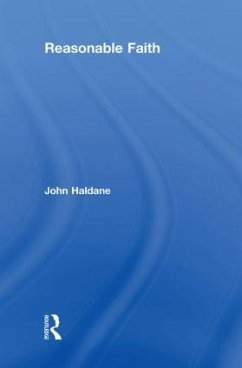 Reasonable Faith - Haldane, John