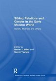 Sibling Relations and Gender in the Early Modern World