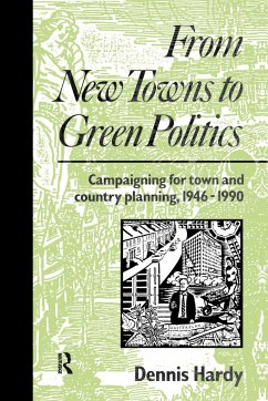 From New Towns to Green Politics - Hardy, Dennis