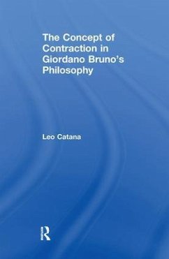 The Concept of Contraction in Giordano Bruno's Philosophy - Catana, Leo