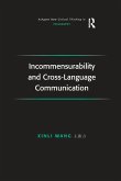 Incommensurability and Cross-Language Communication Incommensurability and Cross-Language Communication