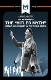 An Analysis of Ian Kershaw's The "Hitler Myth"