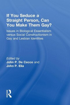 If You Seduce a Straight Person, Can You Make Them Gay? - Dececco, John; Elia, John Patrick