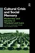 Cultural Crisis and Social Memory - Bild 1
