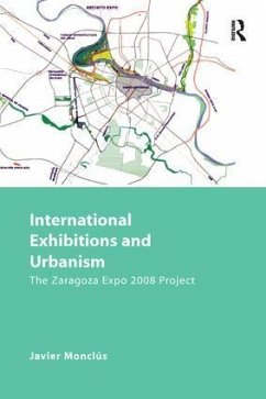 International Exhibitions and Urbanism - Monclús, Javier