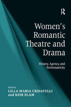 Women's Romantic Theatre and Drama - Elam, Keir