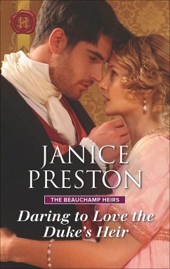 Daring to Love the Duke's Heir (eBook, ePUB) - Preston, Janice