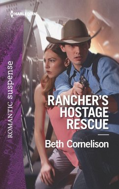 Rancher's Hostage Rescue (eBook, ePUB) - Cornelison, Beth