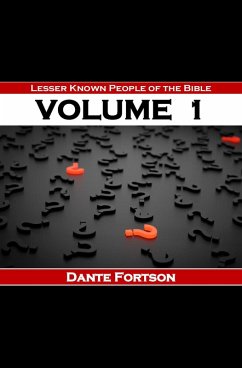 Lesser Known People of The Bible: Volume 1 (eBook, ePUB) Cover Lesser Known People of The Bible: Volume 1 (eBook, ePUB)