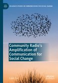 Community Radio's Amplification of Communication for Social Change (eBook, PDF)