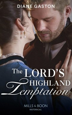 The Lord's Highland Temptation (Mills & Boon Historical) (eBook, ePUB) - Gaston, Diane