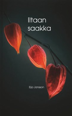 Iltaan saakka (eBook, ePUB) - Jansson, Eija