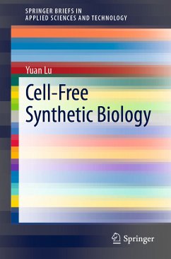 Cell-Free Synthetic Biology (eBook, PDF) - Lu, Yuan