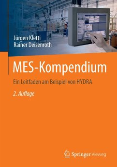 MES-Kompendium (eBook, PDF) - Kletti, Jürgen; Deisenroth, Rainer