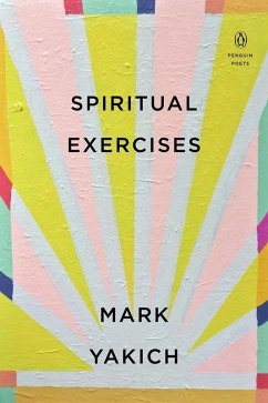 Spiritual Exercises (eBook, ePUB) - Yakich, Mark