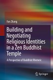 Building and Negotiating Religious Identities in a Zen Buddhist Temple (eBook, PDF)