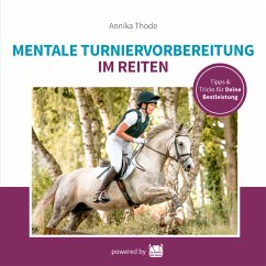 Mentale Turniervorbereitung im Reiten (MP3-Download) - Thode, Annika