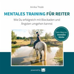 Mentales Training für Reiter (MP3-Download) - Thode, Annika