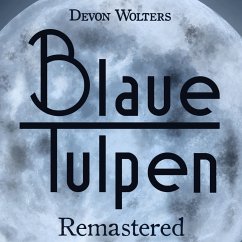 Blaue Tulpen Remastered (MP3-Download) - Wolters, Devon