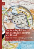 The Sociolinguistics of Iran's Languages at Home and Abroad (eBook, PDF)