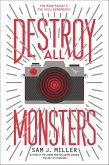 Destroy All Monsters (eBook, ePUB) Destroy All Monsters (eBook, ePUB)