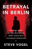 Betrayal in Berlin (eBook, ePUB)