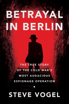 Betrayal in Berlin (eBook, ePUB) - Vogel, Steve