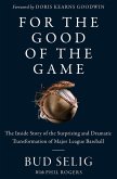 For the Good of the Game (eBook, ePUB)