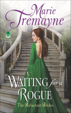 Waiting for a Rogue (eBook, ePUB) - Tremayne, Marie Waiting for a Rogue (eBook, ePUB) - Tremayne, Marie