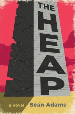 The Heap (eBook, ePUB) - Adams, Sean