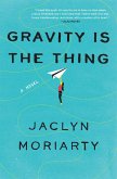 Gravity Is the Thing (eBook, ePUB)