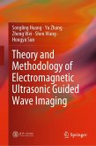 Theory and Methodology of Electromagnetic Ultrasonic Guided Wave Imaging (eBook, PDF)