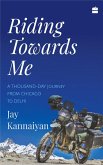 Riding Towards Me (eBook, ePUB) Riding Towards Me (eBook, ePUB)