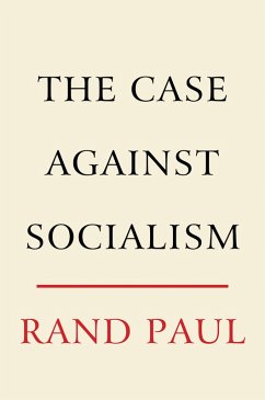 The Case Against Socialism (eBook, ePUB) - Paul, Rand