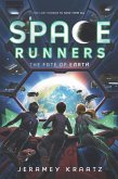 Space Runners #4: The Fate of Earth (eBook, ePUB)
