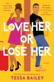 Love Her or Lose Her (eBook, ePUB)