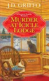 Murder at Icicle Lodge (eBook, ePUB) Murder at Icicle Lodge (eBook, ePUB)