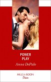 Power Play (Mills & Boon Desire) (The Serenghetti Brothers, Book 3) (eBook, ePUB)