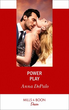 Power Play (Mills & Boon Desire) (The Serenghetti Brothers, Book 3) (eBook, ePUB) - Depalo, Anna
