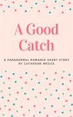 A Good Catch (eBook, ePUB)