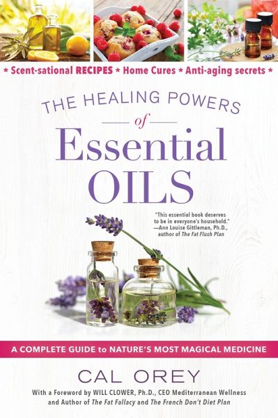 The Healing Powers of Essential Oils (eBook, ePUB) The Healing Powers of Essential Oils (eBook, ePUB)