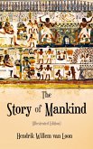 The Story of Mankind (Illustrated Edition) (eBook, ePUB)