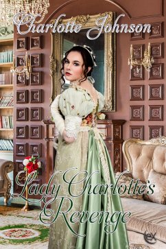 Cover Lady Charlotte's Revenge (eBook, ePUB)