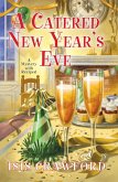A Catered New Year's Eve (eBook, ePUB)